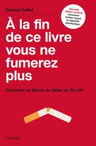 À la fin de ce livre vous ne fumerez plus (NED)