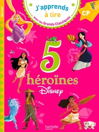 Disney - 5 héroïnes Disney - CP