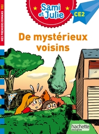 Sami et Julie Roman CE2 - De mystérieux voisins