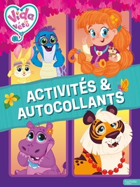 VIDA LA VETO - ACTIVITES ET AUTOCOLLANTS - LIVRE D'ACTIVITES ET AUTOCOLLANTS