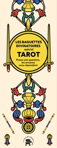 BAGUETTES DIVINATOIRES SPECIAL TAROT - POSEZ UNE QUESTION, LES ARCANES VOUS REPONDENT