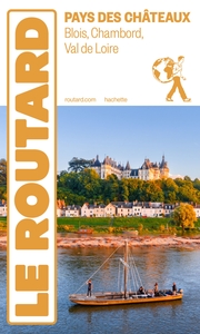 GUIDE DU ROUTARD PAYS DES CHATEAUX
