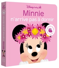 DISNEY BABY - Bonne nuit, p'tit coquin ! - Minnie n'arrive pas à dormir