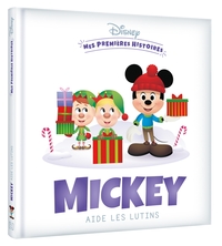 DISNEY - MES PREMIERES HISTOIRES - MICKEY AIDE LES LUTINS