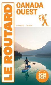 GUIDE DU ROUTARD CANADA OUEST 2026/27