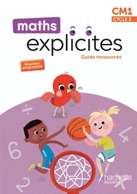 MATHS EXPLICITES CM1 - GUIDE RESSOURCES - ED. 2026