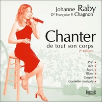 CHANTER DE TOUT SON CORPS 2E ED.