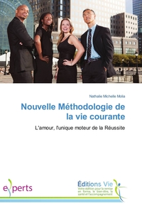 NOUVELLE METHODOLOGIE DE LA VIE COURANTE