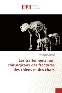 Les traitements non chirurgicaux des fractures des chiens et des chats