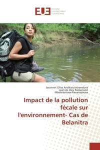 Impact de la pollution fécale sur lenvironnement- Cas de Belanitra
