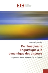 De l'Imaginaire linguistique à la dynamique des discours