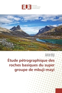 Étude pétrographique des roches basiques du super groupe de mbuji-mayi