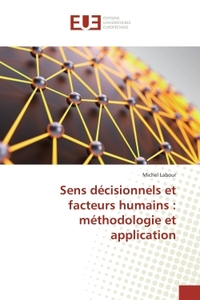 Sens décisionnels et facteurs humains : méthodologie et application