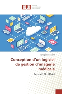 Conception d'un logiciel de gestion d'imagerie médicale