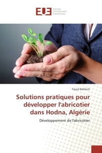 Solutions pratiques pour développer labricotier dans Hodna, Algérie