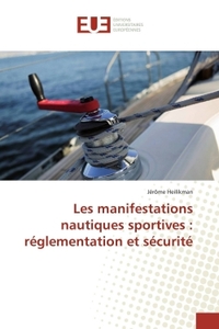 Les manifestations nautiques sportives : réglementation et sécurité