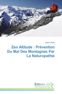 Zen altitude : prévention du mal des montagnes par la naturopathie