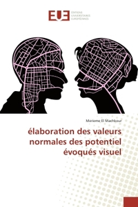 Elaboration des valeurs normales des potentiel evoques visuel