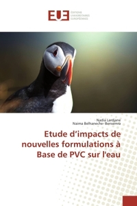 Etude d'impacts de nouvelles formulations à Base de PVC sur leau