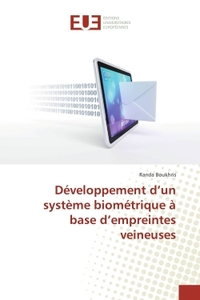 Développement d'un système biométrique à base d'empreintes veineuses