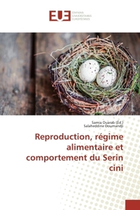 Reproduction, regime alimentaire et comportement du Serin cini