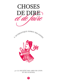 CHOSES DE DIRE ET DE FAIRE - L'AUTHENTIQUE ESPRIT DES GONES