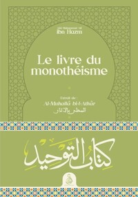 Le livre du monothéisme