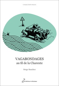VAGABONDAGES AU FIL DE LA CHARENTE