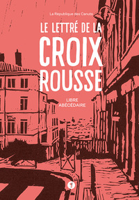 LE LETTRÉ DE LA CROIX-ROUSSE