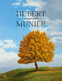 HUBERT MUNIER - SUBLIMER LE REEL