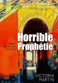 Horrible Prophétie