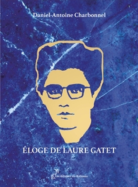 ELOGE DE LAURE GATET