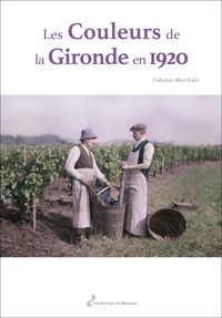 LES COULEURS DE LA GIRONDE EN 1920