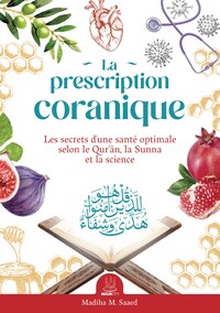 LA PRESCRIPTION CORANIQUE - LE