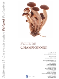 FOLIE DE CHAMPIGNONS ! SEDIMENTS 11