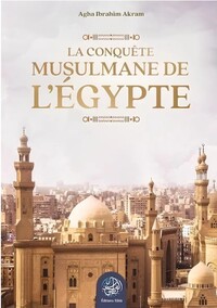 LA CONQUêTE MUSULMANE DE L´ÉGY