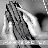 EXCELLENCE DE LA MAIN