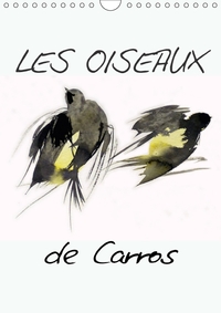 LES OISEAUX DE CARROS CALENDRIER MURAL 2018 DIN A4 VERTICAL