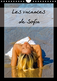 LES VACANCES DE SOFIA CALENDRIER MURAL 2018 DIN A4 VERTICAL