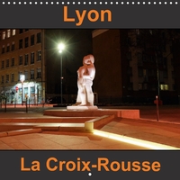 LYON LA CROIX ROUSSE CALENDRIE