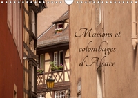 MAISONS ET COLOMBAGES D'ALSACE (CALENDRIER MURAL CALENDRIER PERPETUEL DIN A4 HORIZONTAL) - DECOUVERT