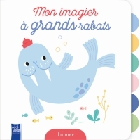 LA MER - MON IMAGIER A GRANDS RABATS