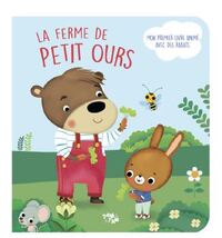 LA FERME DE PETIT OURS / LIVRE EN RELIEF