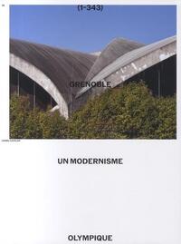 GRENOBLE UN MODERNISME OLYMPIQUE /FRANCAIS