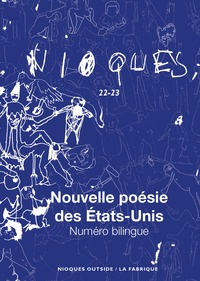 REVUE NIOQUES N22-23  NOUVELLE POESIE DES ETATS-UNIS NUMERO BILINGUE - EDITION BILINGUE