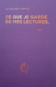 CE QUE JE GARDE DE MES LECTURES