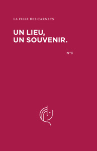 UN LIEU, UN SOUVENIR