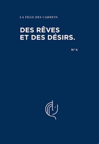 DES REVES ET DES DESIRS - ATELIER D'ECRITURE NOMADE