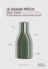 T01 - GRAND PRECIS DES VINS AU NATUREL (LE) - DU BIOLOGIQUE AU SANS SULFITES AJOUTES