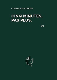 Cinq minutes, pas plus